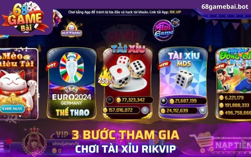 3 bước tham gia chơi tài xỉu Rikvip