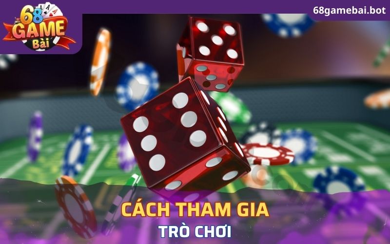 Cách tham gia trò chơi