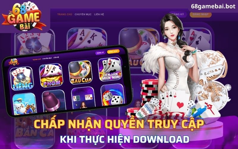 Hãy chấp nhận quyền truy cập khi thực hiện download