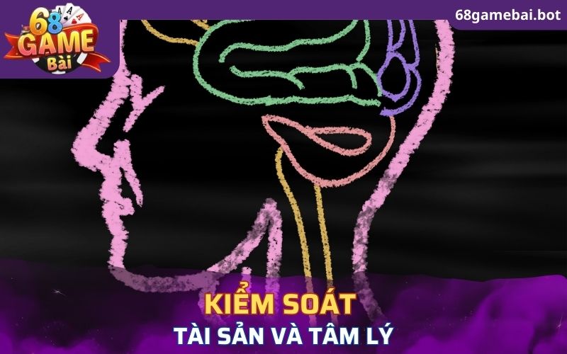 Kiểm soát tài sản và tâm lý