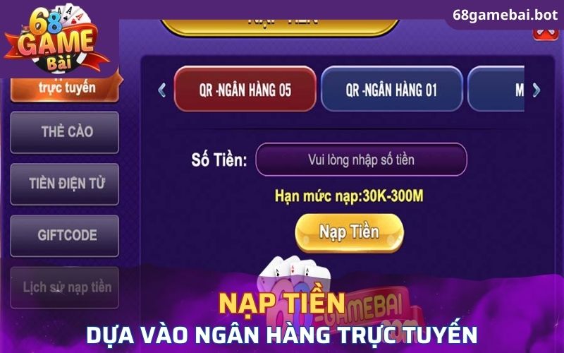 Hình thức nạp tiền 68 game bài dựa vào ngân hàng trực tuyến