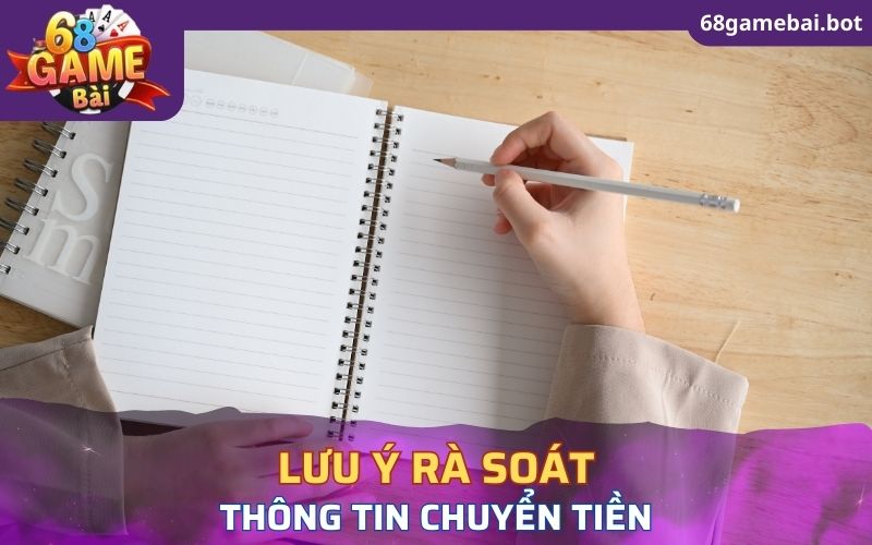 Rà soát lại thông tin khi xác nhận