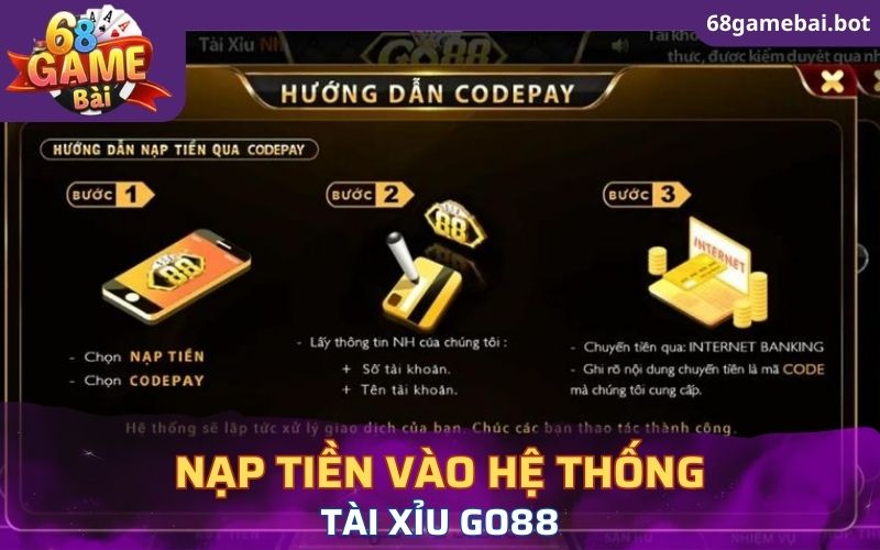 Nạp tiền vào hệ thống tài xỉu GO88