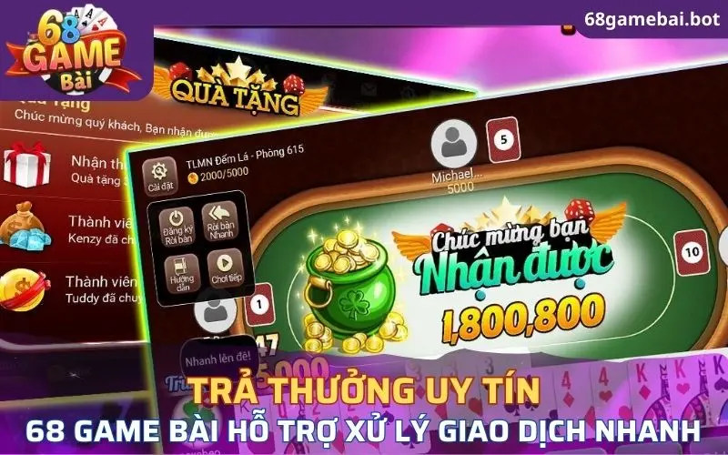 68 Game Bài hỗ trợ xử lý giao dịch, trả thưởng cực nhanh chóng